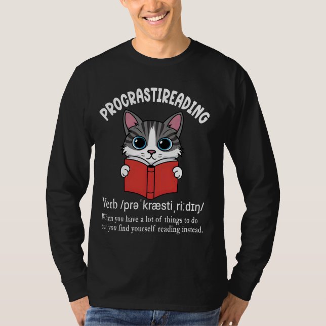 Procrastireading Funny Reading Procrastinating Def T-Shirt (Front)