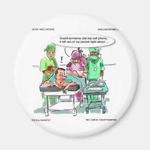 Proctologist Loses Cell Phone Funny Magnet
