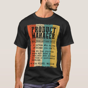 Product Manager Dictionary Definition Funny Vintag T-Shirt