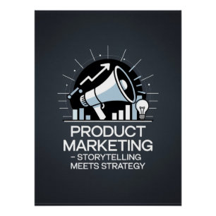 Product Marketing Storytelling Meets Strategy Poster