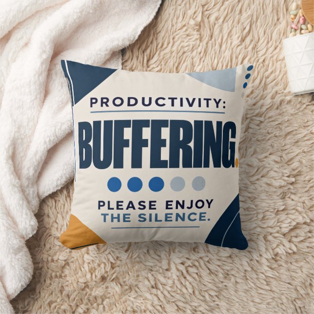 Productivity Buffering Funny Office Throw Pillow (Blanket)