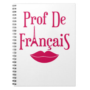 Prof de Francais French Teacher Madame Women Notebook