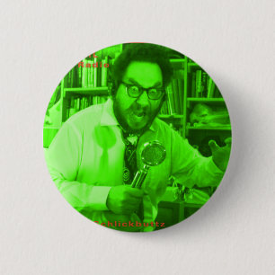 Prof. Heinrick Shlickbutz Phd. from Fast Karl show 2 Inch Round Button