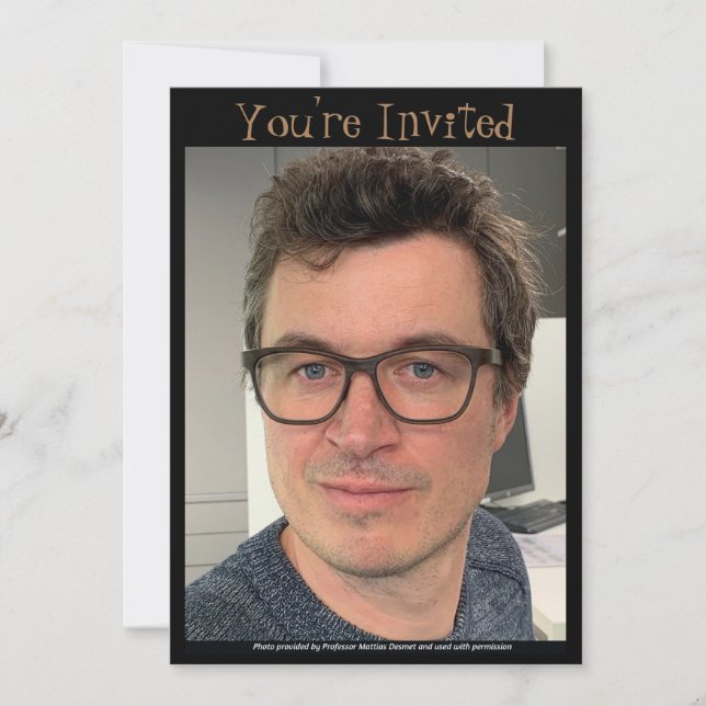 Prof Mattias Desmet Invitation by RoseWrites (Front)