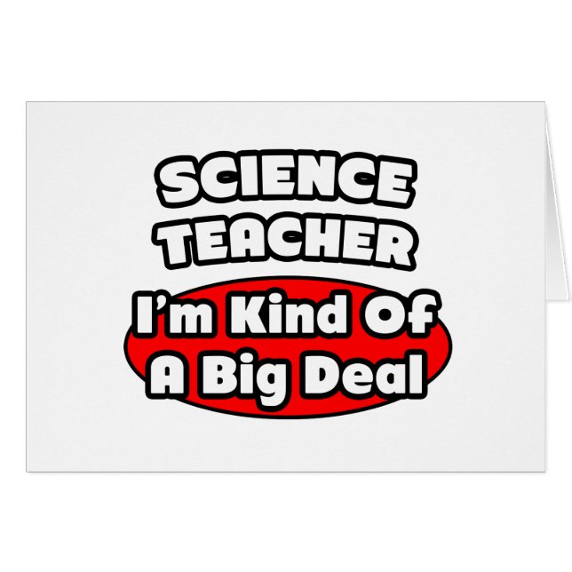 Professeur de sciences...Big Deal (Devant horizontal)