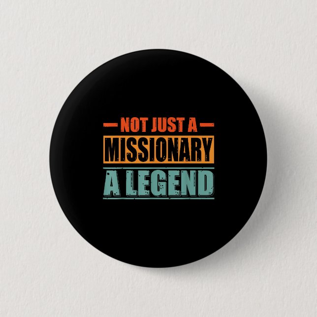 Profession Quote Retro Missionary  2 Inch Round Button (Front)
