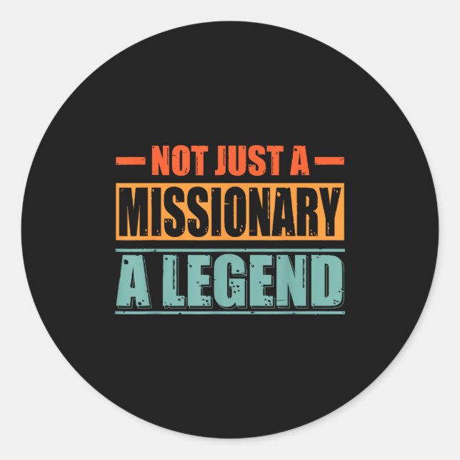 Profession Quote Retro Missionary  Classic Round Sticker (Front)