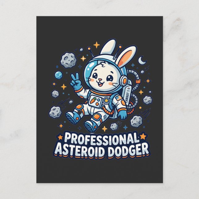 Professional Asteroid Dodger Bunny Postcard (Front)