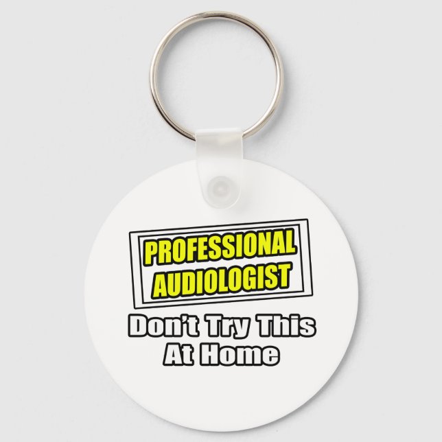 Professional Audiologist...Joke Keychain (Front)