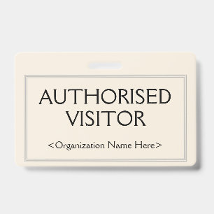 Professional "AUTHORISED VISITOR" Badge