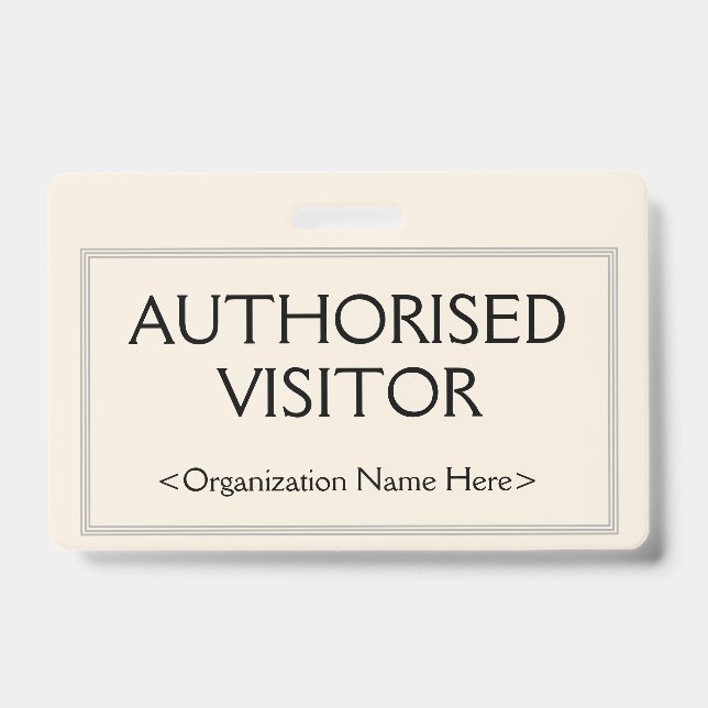 Professional "AUTHORISED VISITOR" Badge (Front)