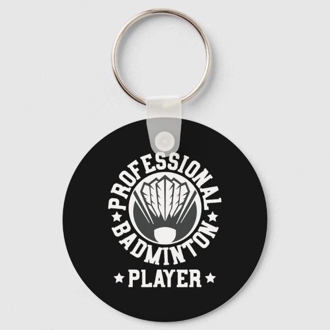 Professional Badminton Player Shuttle Gift Tee  Keychain (Front)