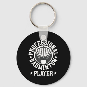 Professional Badminton Player Shuttle Gift Tee Keychain