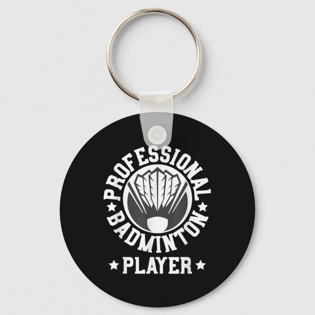 Professional Badminton Player Shuttle Gift Tee  Keychain (Front)