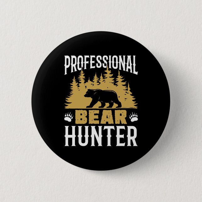 Professional Bear Hunter 2 Inch Round Button (Front)