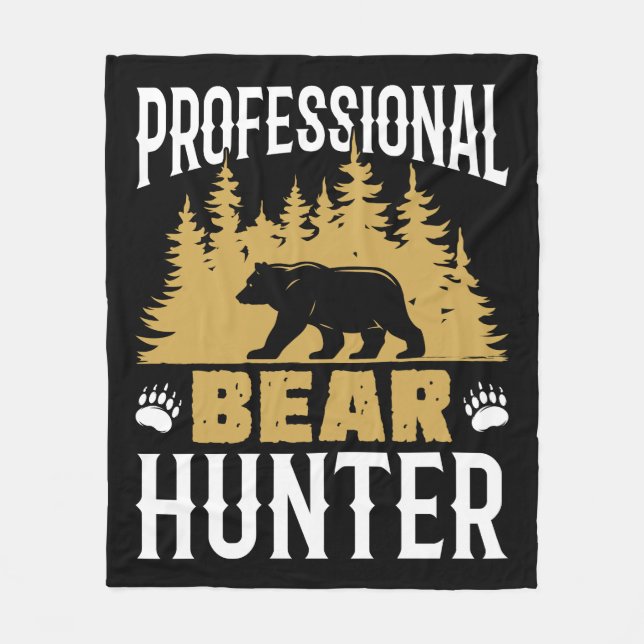 Professional Bear Hunter Fleece Blanket (Front)