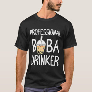 Professional Boba Drinker Boba Tea Funny Boba Mil T-Shirt