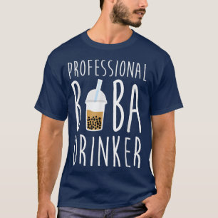 Professional Boba Drinker Bubble Tea T-Shirt
