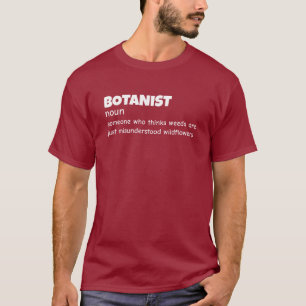 Professional Botanist Definition T-Shirt