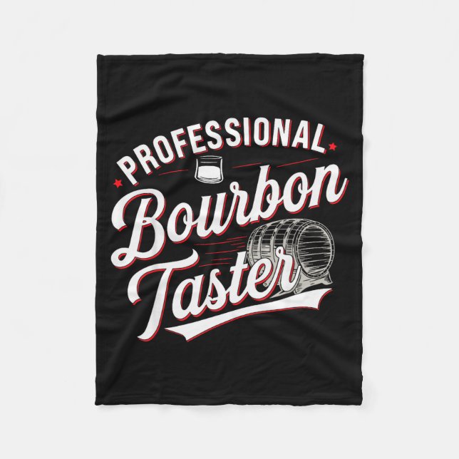 Professional Bourbon Taster Funny Drinking Whiskey Fleece Blanket (Front)