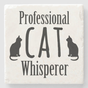 Professional Cat Whisperer Stone Coaster