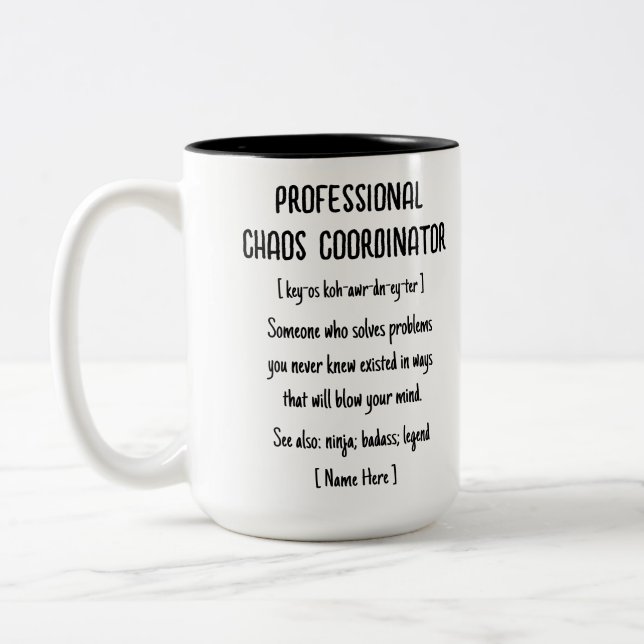 Professional Chaos Coordinator Definition Coworker Two-Tone Coffee Mug (Left)