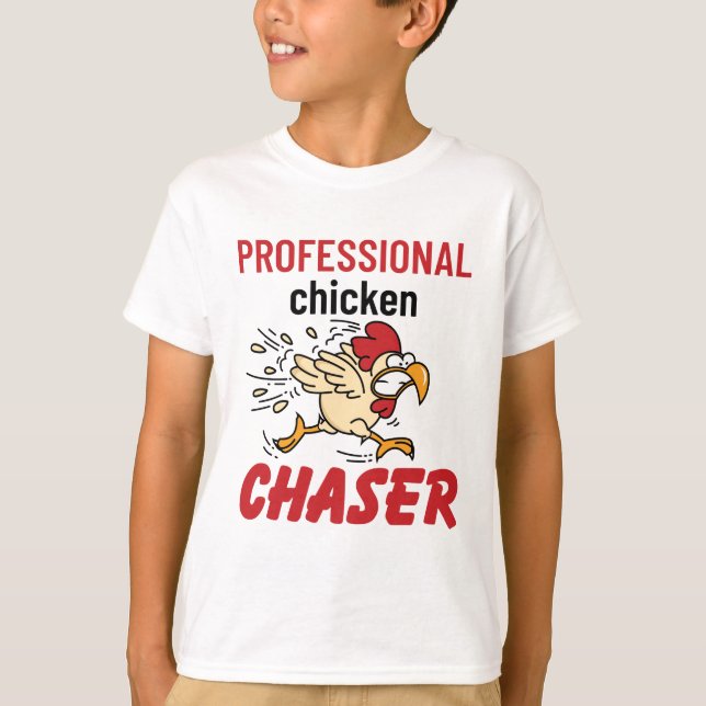 Professional Chicken Chaser Chicken Farmer T-Shirt (Front)