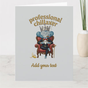 Professional Chillaxer Monkey king Funny Cool App Card
