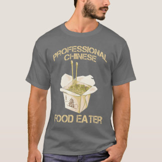 Professional Chinese Food Eater Asian Noodle Lover T-Shirt