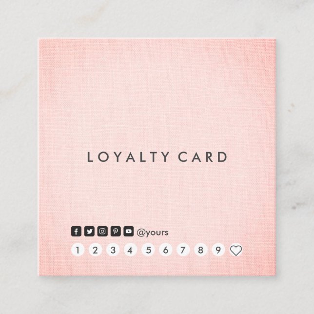 Professional Clean Minimalist Blush Linen Loyalty Square Business Card (Front)