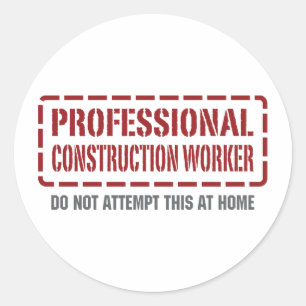 Professional Construction Worker Classic Round Sticker