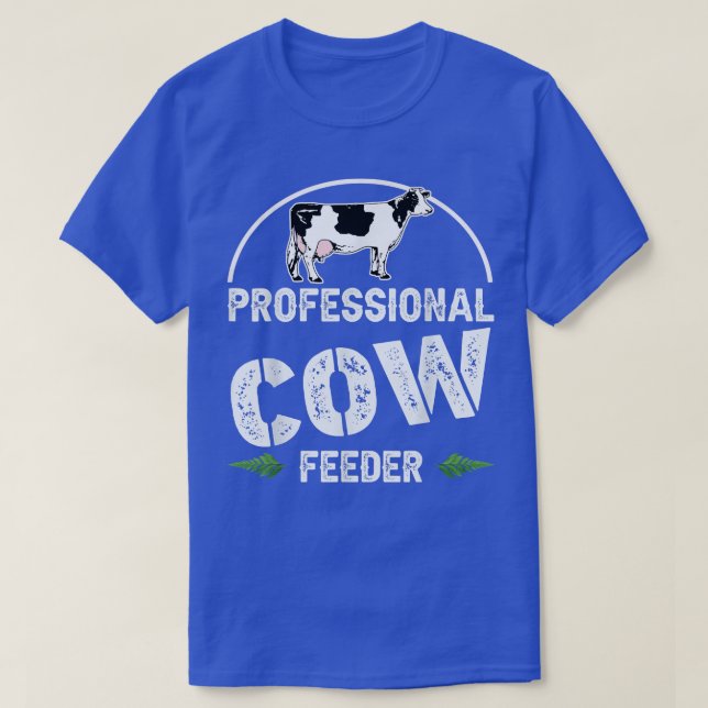Professional Cow Feeder, farmer cow lover New Year T-Shirt (Design Front)