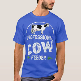 Professional Cow Feeder, farmer cow lover New Year T-Shirt