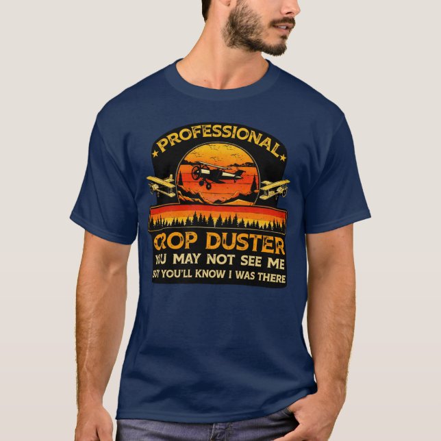 Professional Crop Duster For Pilots - classic T-Shirt (Front)