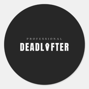 Professional Deadlifter Funeral Director Mortician Classic Round Sticker