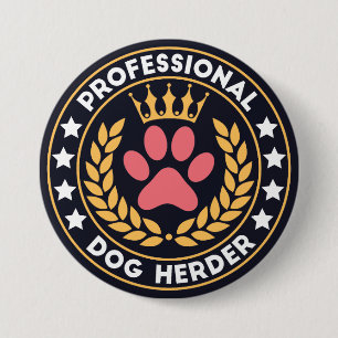 Professional dog herder 3 inch round button