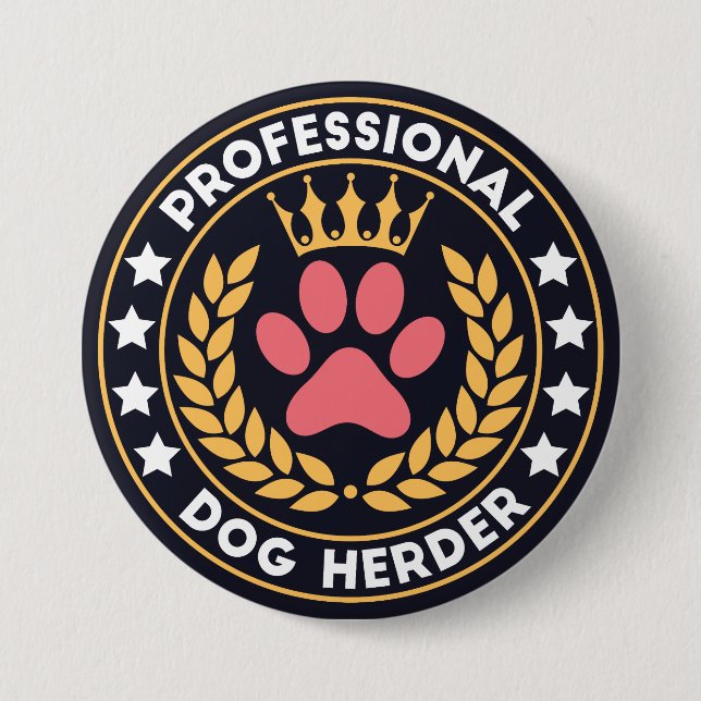 Professional dog herder 3 inch round button (Front)