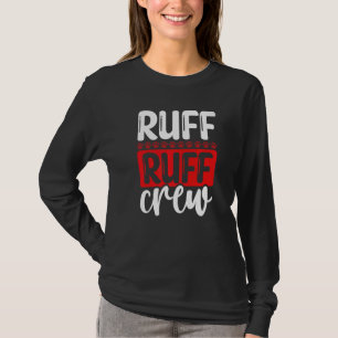 Professional Dog Sitter Ruff Ruff Crew Pet Sitter  T-Shirt