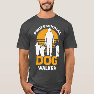Professional Dog Walker Pet Sitter Gift T-Shirt