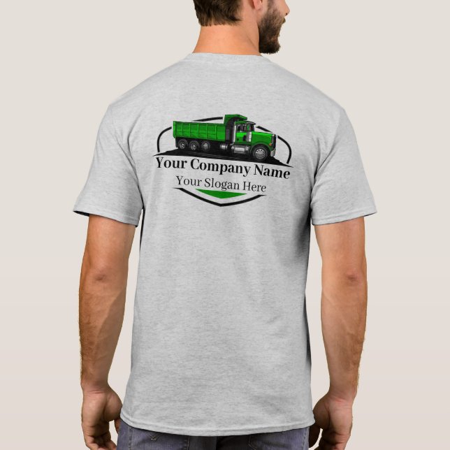 Professional Dump Truck Hauling Company  T-Shirt (Back)