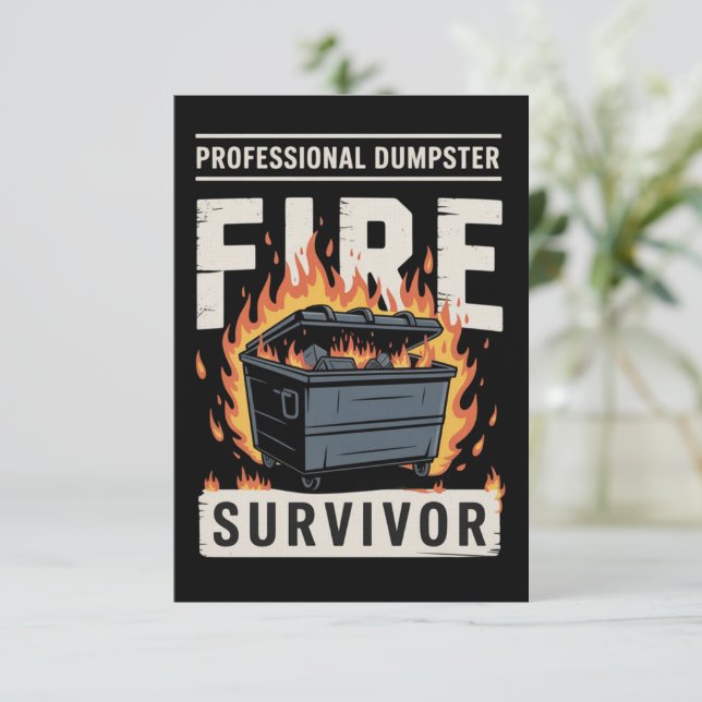 Professional Dumpster Fire Survivor Funny Work  Invitation (Standing Front)
