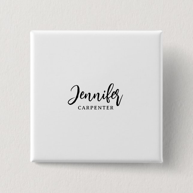 Professional elegant modern minimalist add name 2 inch square button (Front)