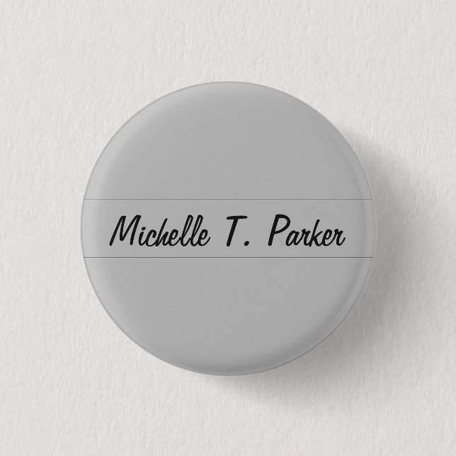 Professional elegant plain minimalist calligraphy 1 inch round button (Front)