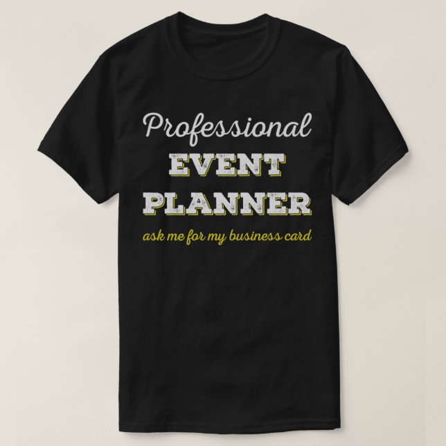 Professional Event Planner Premium  T-Shirt (Design Front)