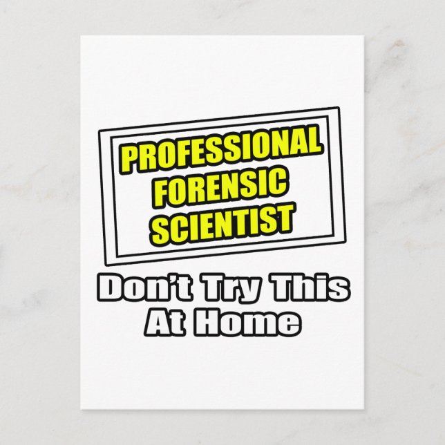 Professional Forensic Scientist .. Joke Postcard (Front)