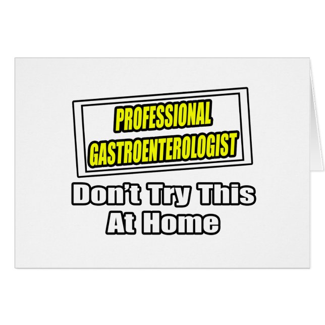 Professional Gastroenterologist...Joke (Front Horizontal)