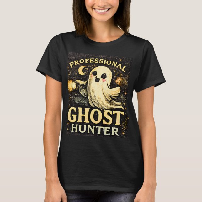 Professional Ghost Hunter Funny Halloween Graphic  T-Shirt (Front)