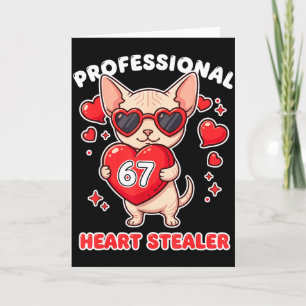 Professional Heart Stealer Valentines 67 Meme 6 7  Card