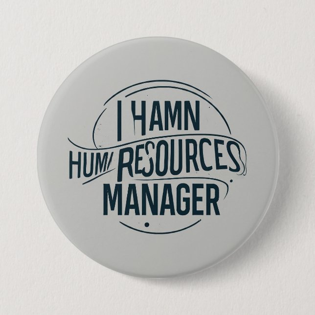 Professional Human Resources Manager 3 Inch Round Button (Front)