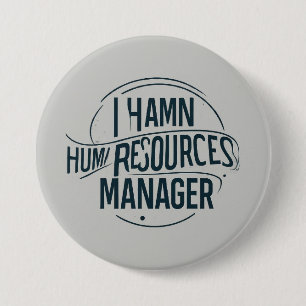 Professional Human Resources Manager 3 Inch Round Button